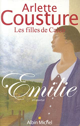 Beispielbild fr Les filles de caleb t.1 ; emilie zum Verkauf von Ammareal