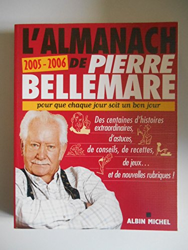 9782226155726: L'Almanach de Pierre Bellemare 2005-2006