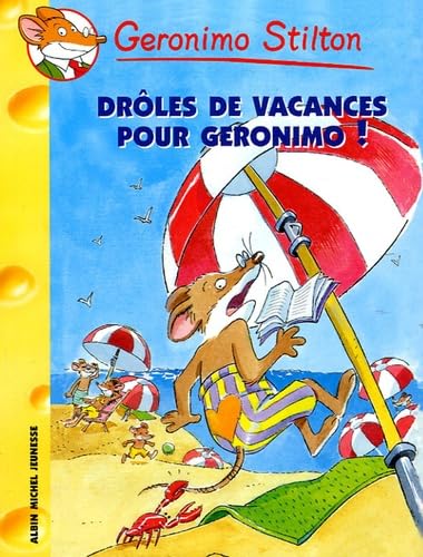 Beispielbild fr Geronimo Stilton. 20. Drles de vacances pour Geronimo zum Verkauf von Chapitre.com : livres et presse ancienne