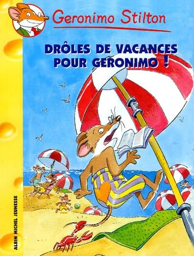 9782226156631: Droles de Vacances Pour Geronimo ! N20 (Geronimo Stilton) (French Edition)