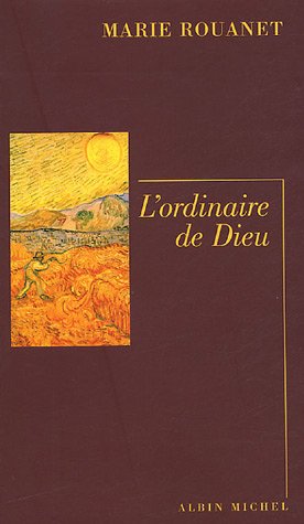 Stock image for L'Ordinaire de Dieu for sale by WorldofBooks