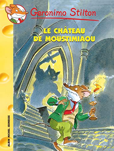 Stock image for Le Chateau de Mistimiou N22 (Geronimo Stilton) (French Edition) for sale by SecondSale