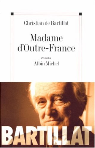 Imagen de archivo de Madame d'Outre-France a la venta por Ammareal