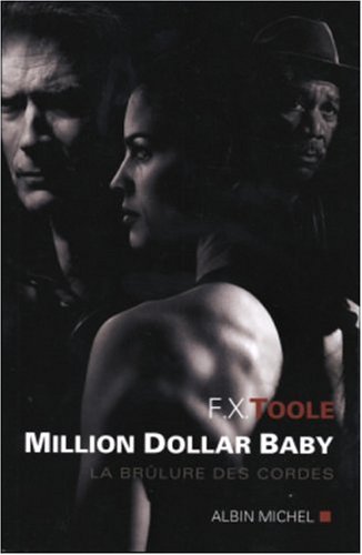Beispielbild fr Million Dollar Baby : La brlure des cordes zum Verkauf von Ammareal