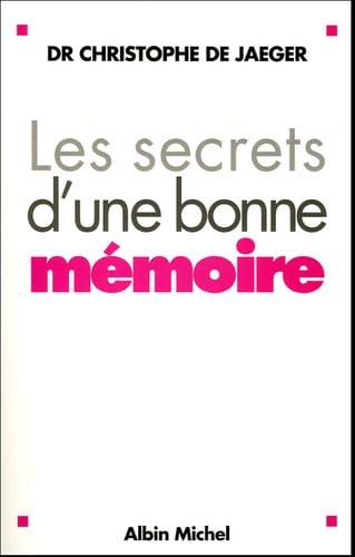 Beispielbild fr Les Secrets D'une Bonne Mmoire : Pour Agir Contre La Maladie D'alzheimer zum Verkauf von RECYCLIVRE
