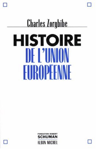 Beispielbild fr Histoire de l'union europenne zum Verkauf von medimops