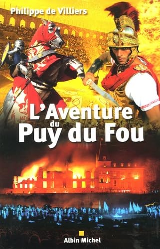 Beispielbild fr L'Aventure du Puy du Fou zum Verkauf von medimops