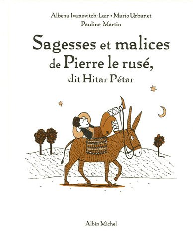 Imagen de archivo de Sagesses Et Malices De Pierre Le Rus, Dit Hitar Petar a la venta por RECYCLIVRE