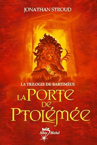 9782226159267: La Porte de Ptolme: La Trilogie de Bartimus - tome 3