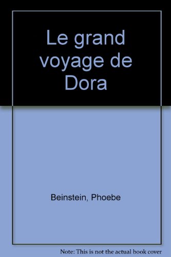 Beispielbild fr Le grand voyage de Dora zum Verkauf von medimops