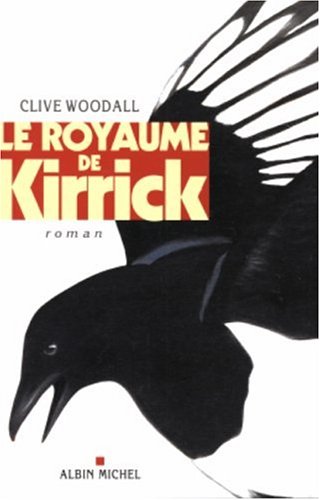 Stock image for Le royaume de Kirrick for sale by Chapitre.com : livres et presse ancienne