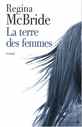 Stock image for La Terre des femmes for sale by Ammareal