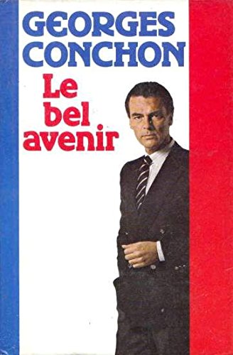 9782226160485: Bel Avenir (Le) (Romans, Nouvelles, Recits (Domaine Francais)) (French Edition)