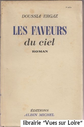 Stock image for Faveurs Du Ciel (Les) Ergaz, Doussia for sale by Librairie Parrsia