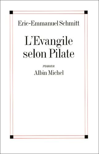 9782226167095: L'vangile selon Pilate - Grand prix des Lectrices de Elle 2001