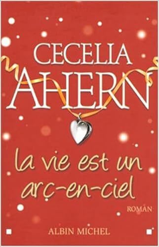 9782226167149: La vie est un arc-en-ciel