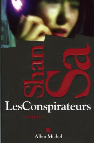 9782226167255: Les Conspirateurs: 6109508 (Romans, Nouvelles, Recits (Domaine Francais))