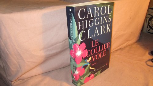 Le Collier volÃ© (9782226167309) by Higgins Clark, Carol
