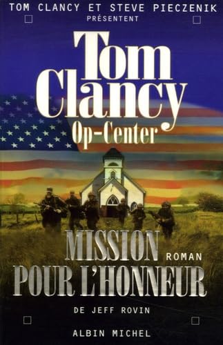 Stock image for Op-Center, Tome 9 : Mission pour l'honneur for sale by Ammareal