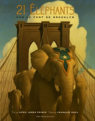 Beispielbild fr 21 lphants sur le pont de Brooklyn zum Verkauf von Ammareal