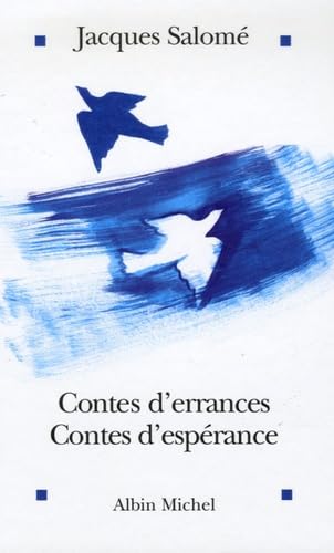 CONTES D'ERRANCES, CONTES D'ESPERANCE