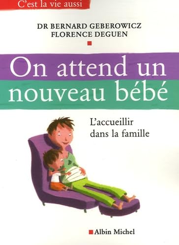 Stock image for On Attend un Nouveau Bebe for sale by Better World Books