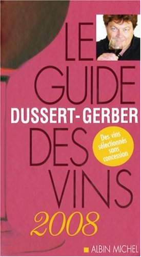 9782226169549: Le guide Dussert-Gerber des vins de France