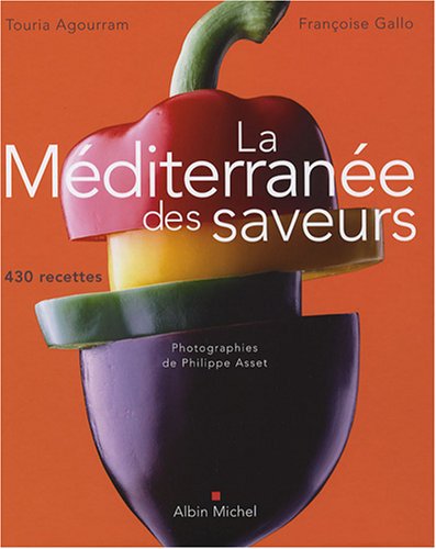 Beispielbild fr La Mditerrane Des Saveurs : 430 Recettes zum Verkauf von RECYCLIVRE