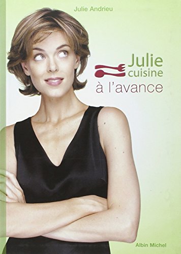 Stock image for Julie cuisine  l'avance for sale by Ammareal