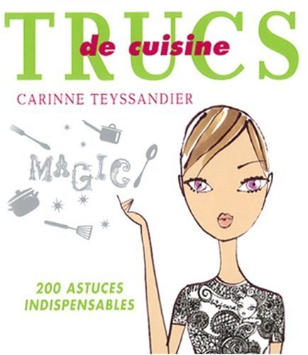 9782226169716: Trucs de cuisine