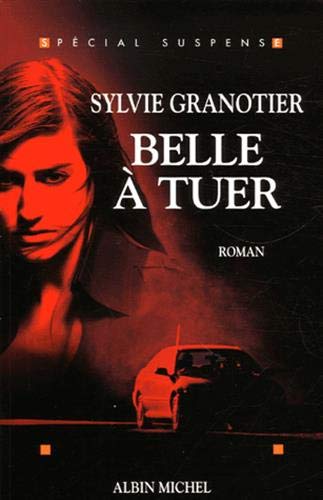 Beispielbild fr Belle  tuer Granotier, Sylvie zum Verkauf von LIVREAUTRESORSAS