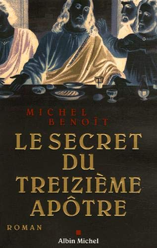 Stock image for Secret du Treizieme Apotre (le) for sale by Better World Books