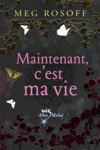Stock image for Maintenant, C'Est Ma Vie (French Edition) for sale by Better World Books