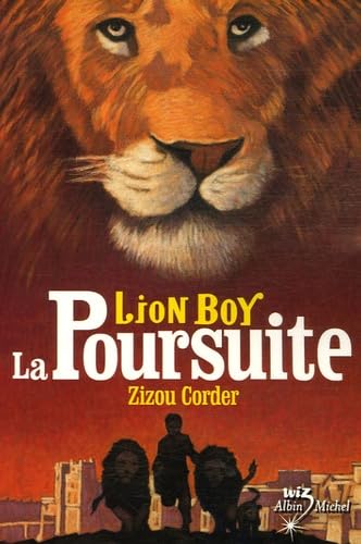 Beispielbild fr Lion Boy, Tome 3 : La Poursuite zum Verkauf von Ammareal