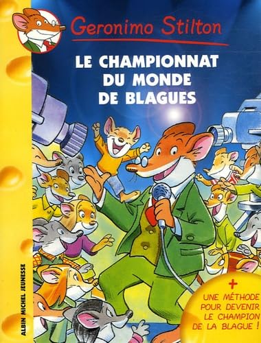 Geronimo Stilton, Tome 26 : Le Championnat du monde des blagues - Geronimo Stilton