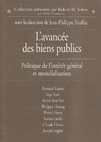 Imagen de archivo de Avancee Des Biens Publics (L') (Collections Sciences - Sciences Humaines) a la venta por medimops