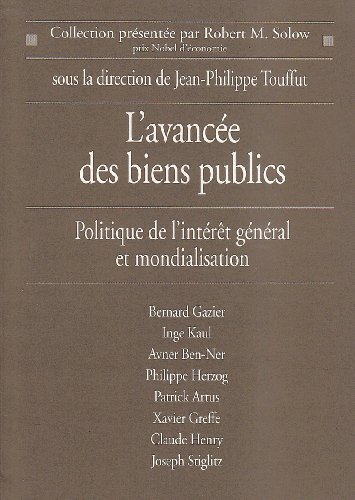 Avancee Des Biens Publics (L') (Collections Sciences - Sciences Humaines) (French Edition) (9782226171009) by Various; Centre Cournot Pour La Recherche En