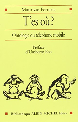 Beispielbild fr T'es o ? : Ontologie du tlphone mobile zum Verkauf von medimops