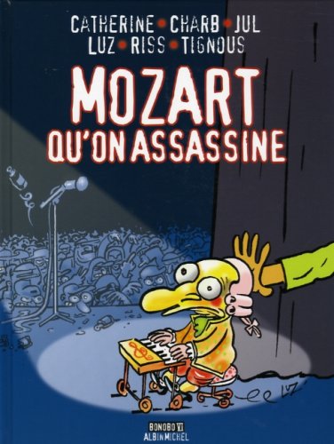 Beispielbild fr Mozart qu'on assassine zum Verkauf von Ammareal