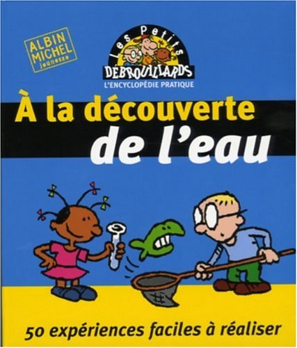 Stock image for A La Dcouverte De L'eau for sale by RECYCLIVRE