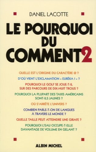 Stock image for Pourquoi Du Comment - Tome 2 (Le): 6120356 (Humour) for sale by AwesomeBooks