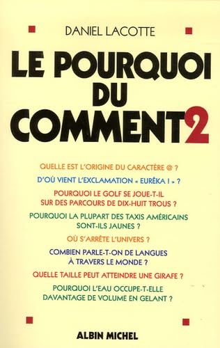 9782226172600: Le Pourquoi du comment - tome 2