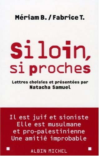 Stock image for Si Loin, Si Proches (Spiritualites Grand Format) (French Edition) for sale by Wonder Book