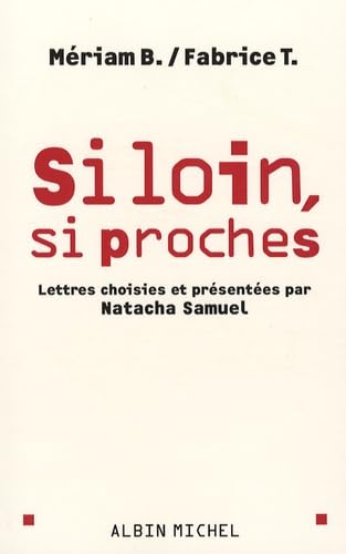 9782226172853: Si Loin, Si Proches (Spiritualites Grand Format) (French Edition)
