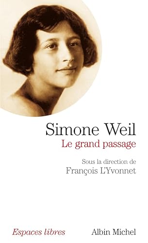 9782226172976: Simone Weil: Le grand passage