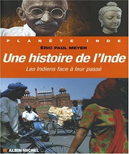 Stock image for Une histoire de l'Inde: Les Indiens face  leur pass for sale by WorldofBooks