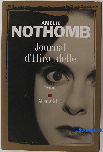 9782226173355: Journal d'Hirondelle: 6121602 (Romans, Nouvelles, Recits (Domaine Francais))