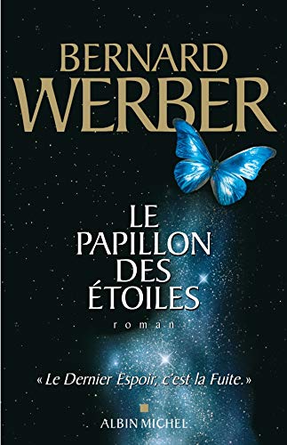 Imagen de archivo de Papillon Des Etoiles (Le) (Romans, Nouvelles, Recits (Domaine Francais)) (French Edition) a la venta por SecondSale