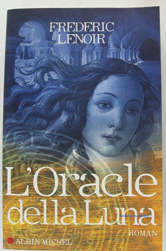 Beispielbild fr Oracle Della Luna (L') (Romans, Nouvelles, Recits (Domaine Francais)) zum Verkauf von Wonder Book