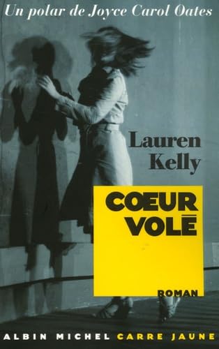 Stock image for COEUR VOLE Kelly, Lauren for sale by LIVREAUTRESORSAS